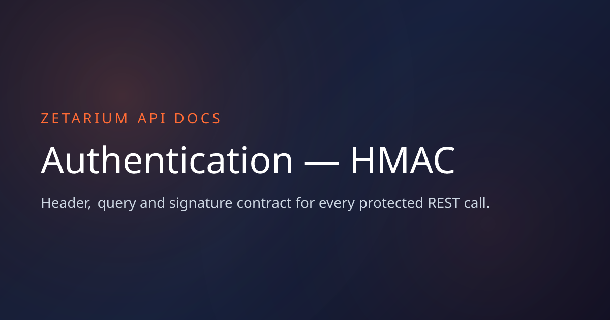 Authentication — HMAC | ZetariumDex API Docs