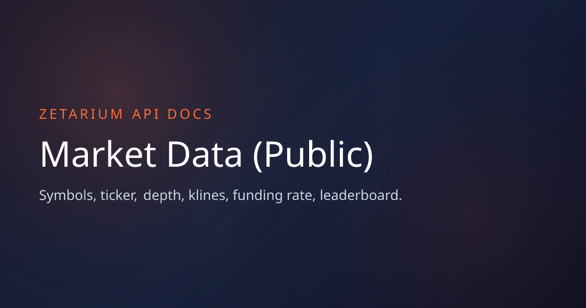 Market Data (Public) | ZetariumDex API Docs